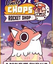 《Chop叔叔的火箭商店》 v1.1.0.6092升级档+未加密补丁[TENOKE]