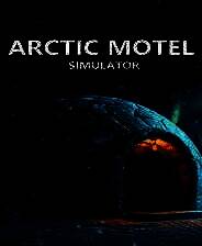 《北极汽车旅馆模拟器》 v20250425升级档+未加密补丁[TENOKE]